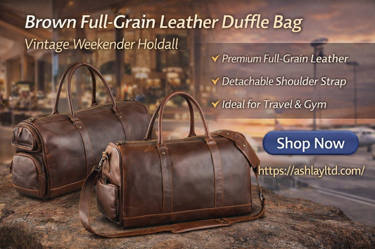 How to Choose the Perfect Leather Duffle Bag for Travel